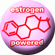 Estrogen Powered