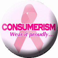 Pink Ribbon (Consumerism)