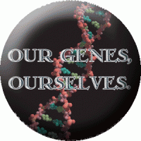 Our Genes, Ourselves